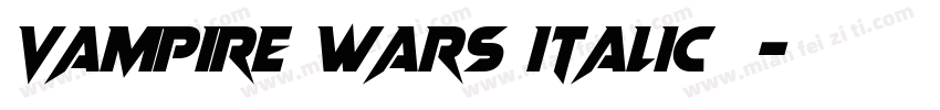 vampire wars italic字字体转换